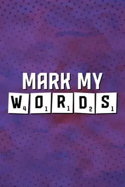 Pôster de Mark My Words