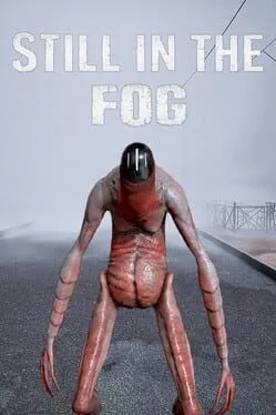 Pôster de Still in the Fog
