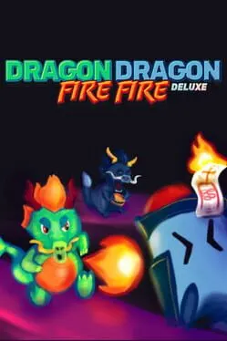 Pôster de Dragon Dragon Fire Fire Deluxe