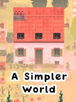 Pôster de A Simpler World