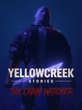 Pôster de Yellowcreek Stories: The Cabin Watcher