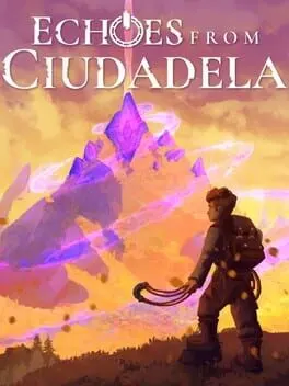 Pôster de Echoes From Ciudadela