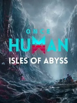 Pôster de Once Human: Isles of Abyss