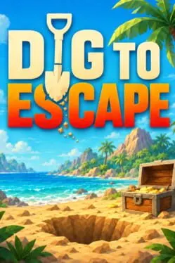 Pôster de Dig to Escape