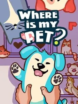 Pôster de Where Is My Pet?