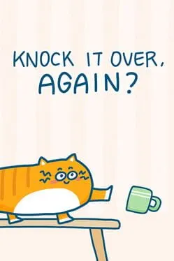 Pôster de Knock It Over, Again?