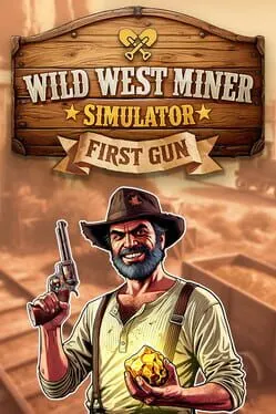 Pôster de Wild West Miner Simulator: First Gun