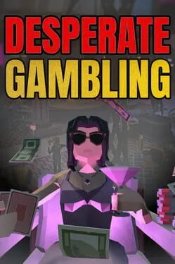 Pôster de Desperate Gambling