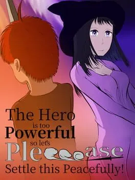 Pôster de The Hero Is Too Powerful so Let's Pleeeease Settle This Peacefully!