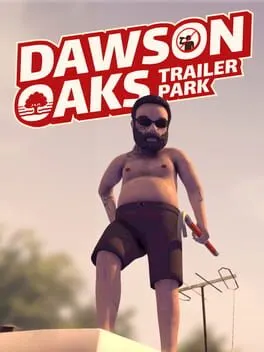 Pôster de Dawson Oaks Trailer Park