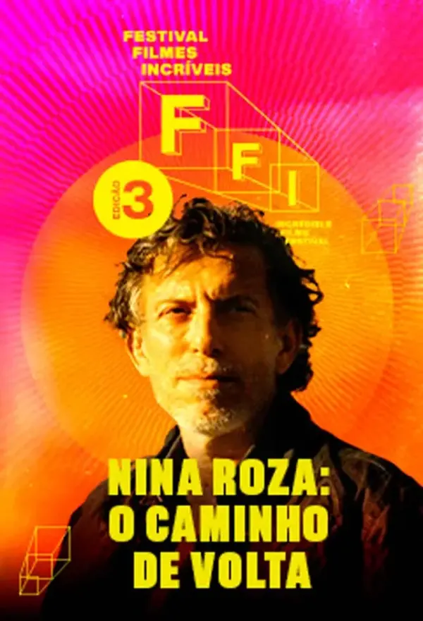 Pôster de FFI - Nina Roza – O Caminho De Volta