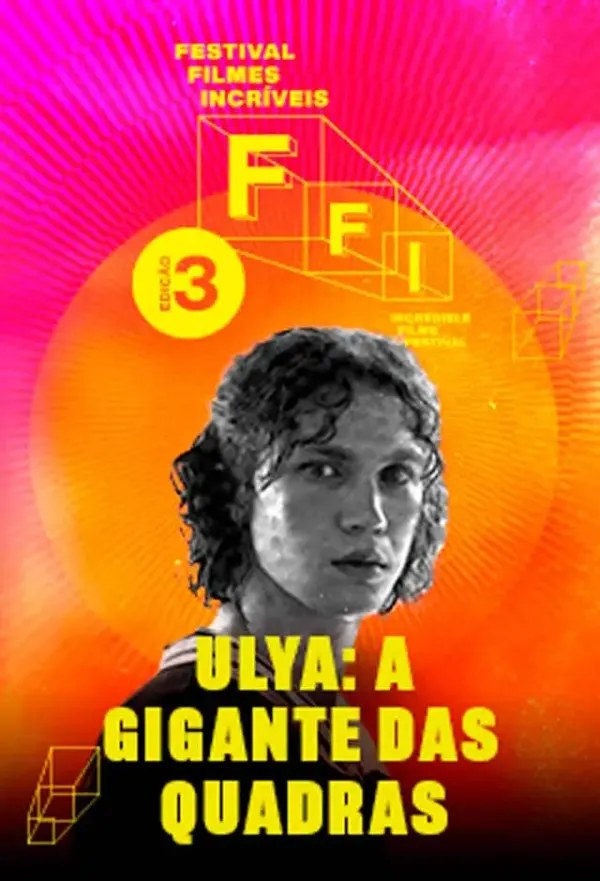 Pôster de FFI - Ulya: A Gigante Das Quadras 