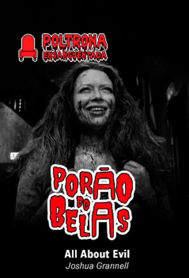 Porão Do Belas: All About Evil