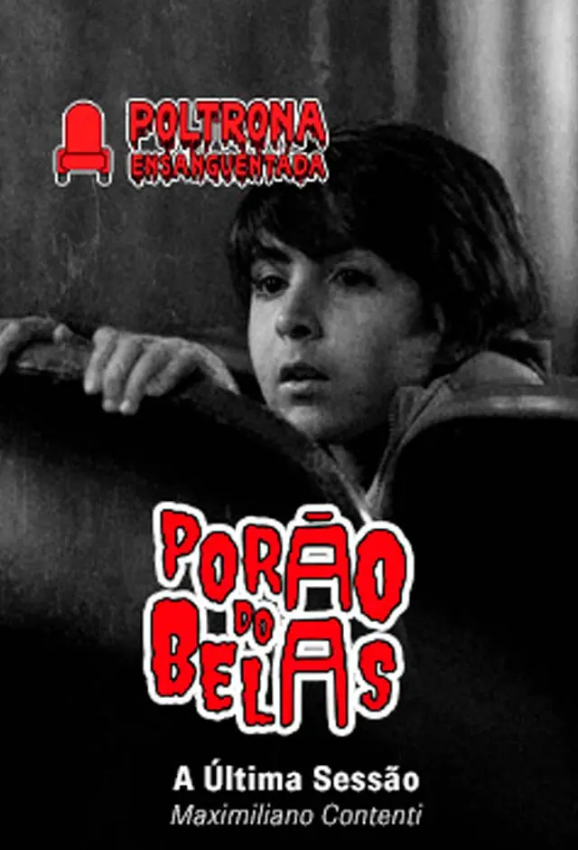 Porão Do Belas: A Última Sessão