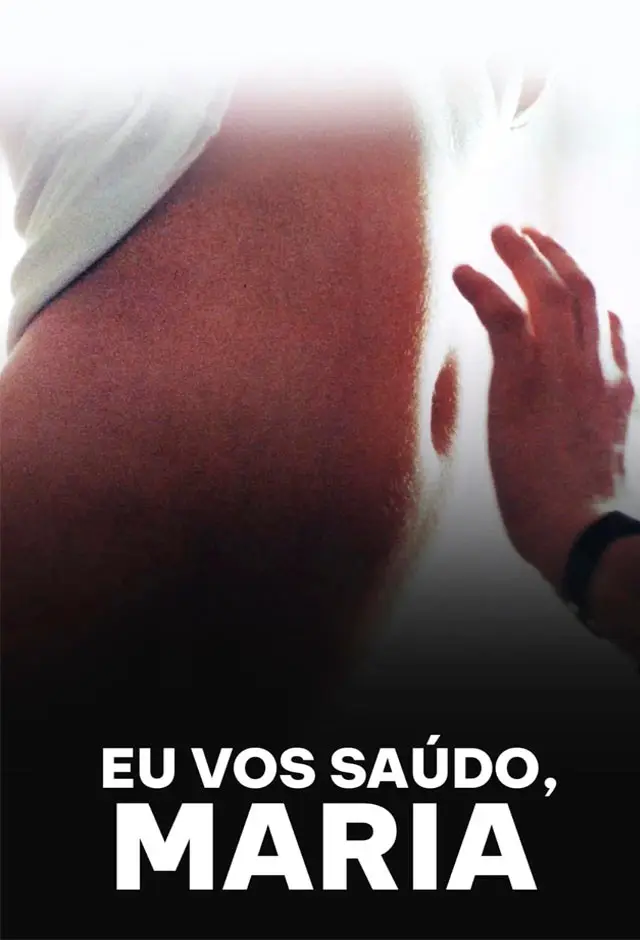Eu Vos Saúdo, Maria