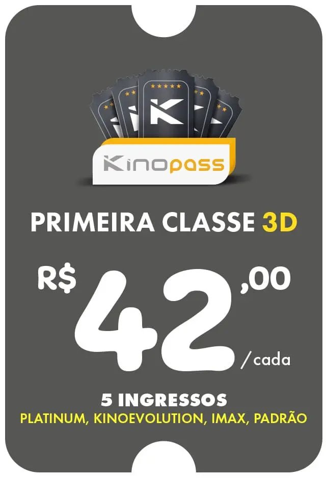 Kinopass Primeira Classe 3D - 30/09/2026