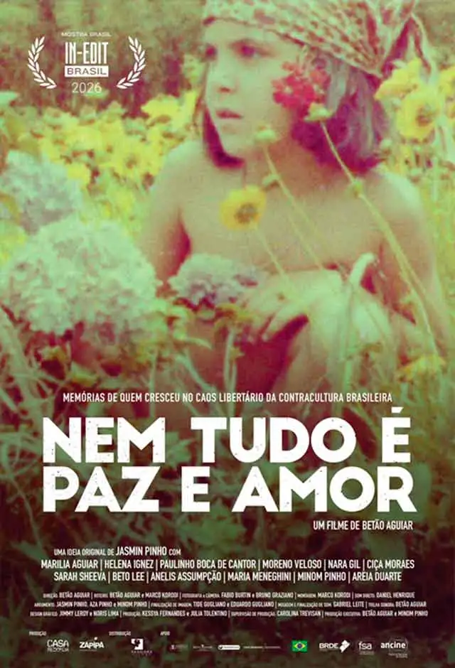 Pôster de Nem Tudo É Paz E Amor