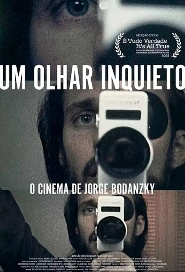 Pôster de Um Olhar Inquieto: O Cinema De Jorge Bodanzky