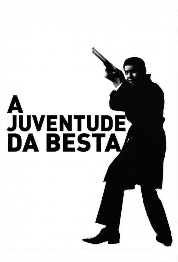 Pôster de A Juventude Da Besta
