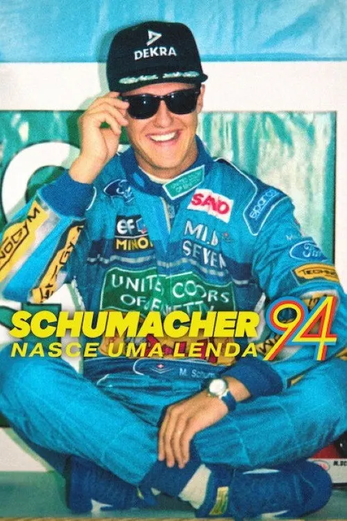 Pôster de Schumacher 94: Nasce Uma Lenda