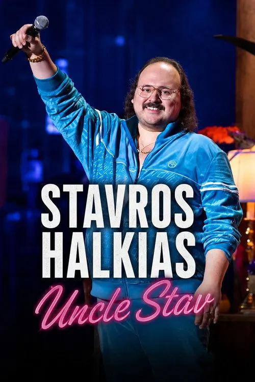 Pôster de Stavros Halkias: Uncle Stav