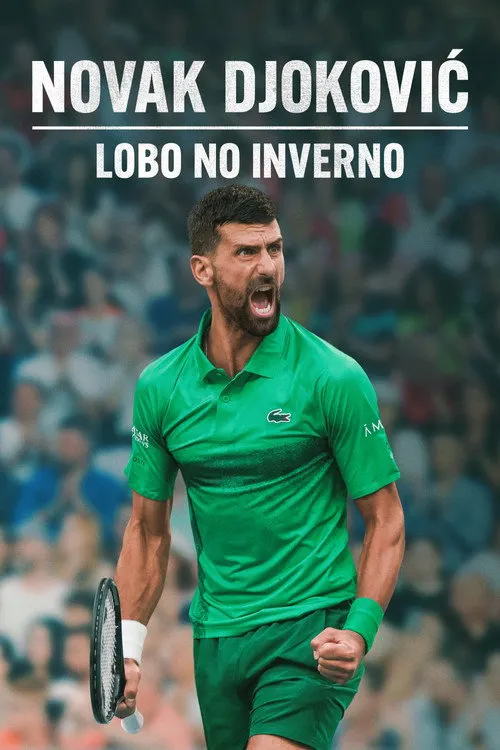 Pôster de NOVAK DJOKOVIC: O Lobo no Inverno