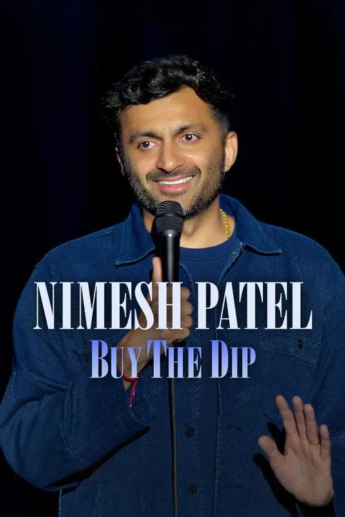 Pôster de Nimesh Patel: Buy The Dip