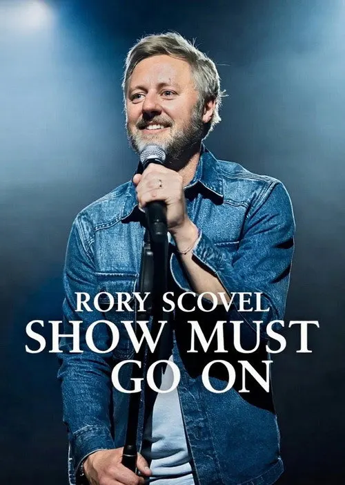 Pôster de Rory Scovel: Show Must Go On