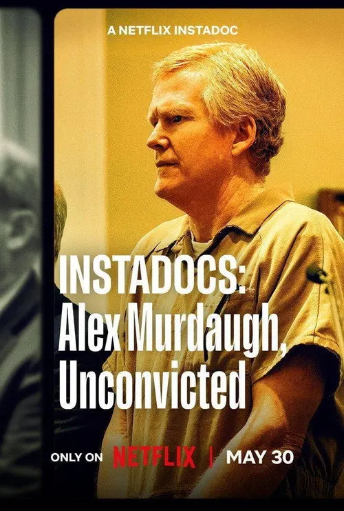 Pôster de Instadocs: Alex Murdaugh, Unconvicted