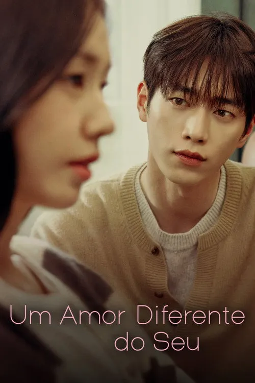 Pôster de Um Amor Diferente do Seu (Temporada 1)