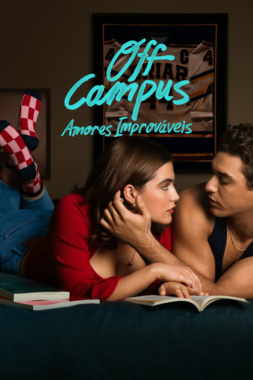 Off Campus: Amores Improváveis (Temporada 1)